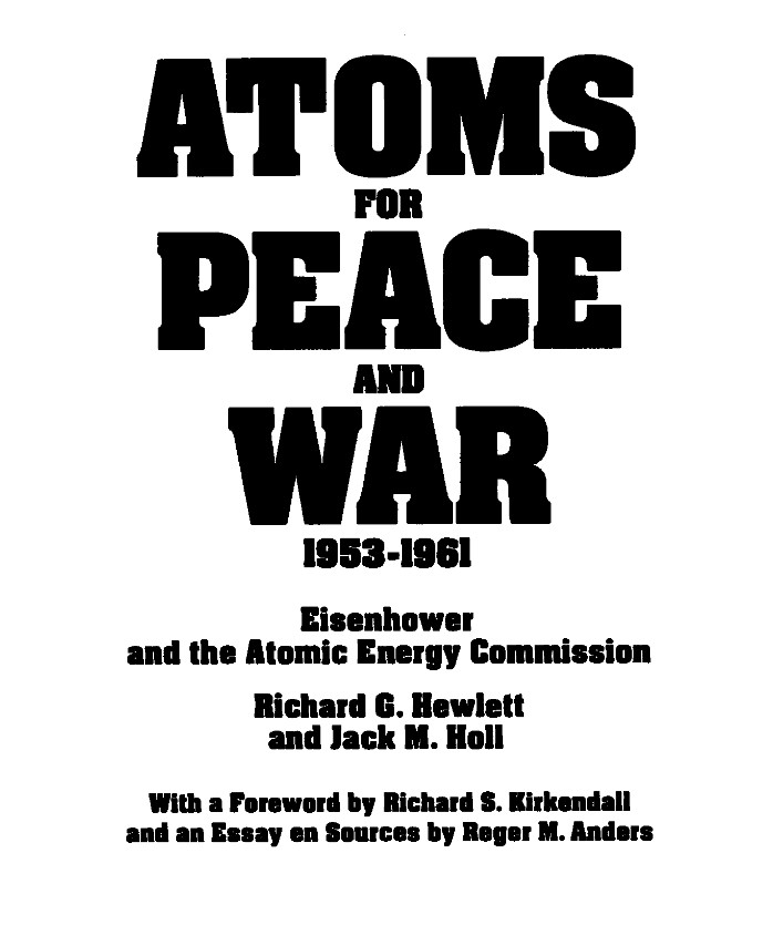 Cover of the book Atoms
for Peace and War by Hewlett and Holl