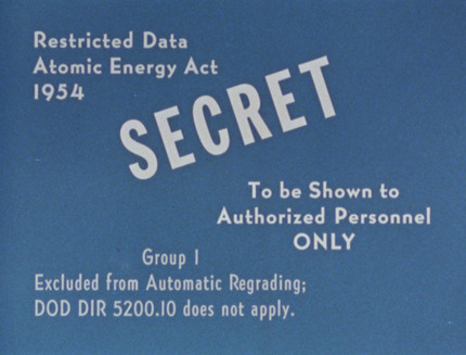 Banner saying SECRET Restricted Data Atomic Energy Act 1954